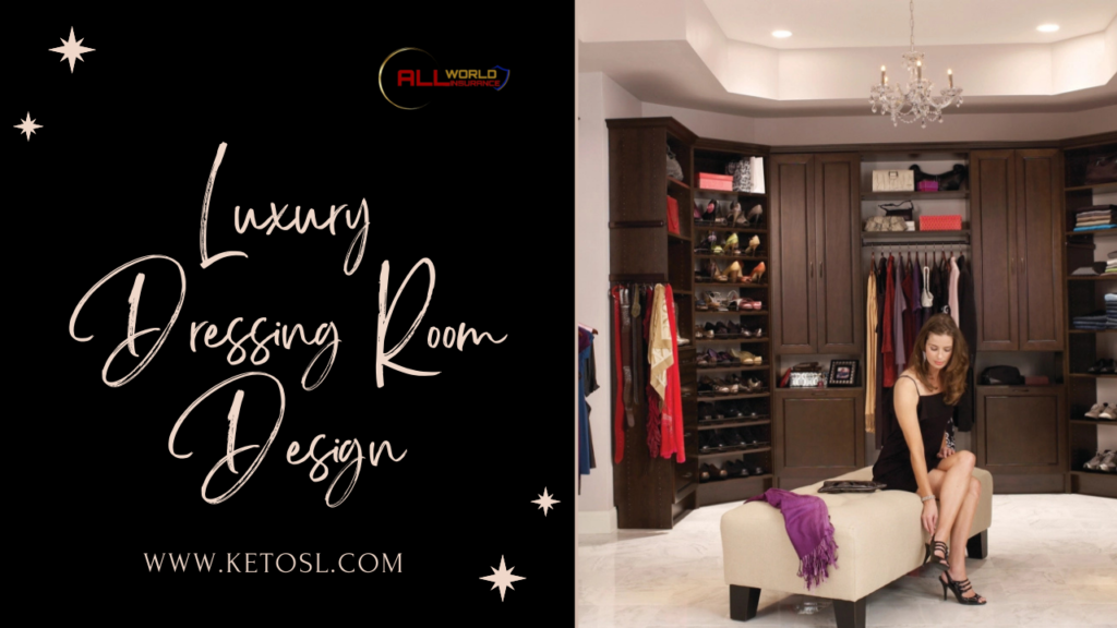 Luxury Dressing Room Design