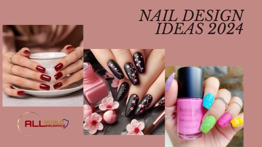 A Fresh Take On Nail Design Ideas 2024