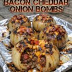 Firecracker Bacon Cheddar Cheeseburger Stuffed Onion Bombs 